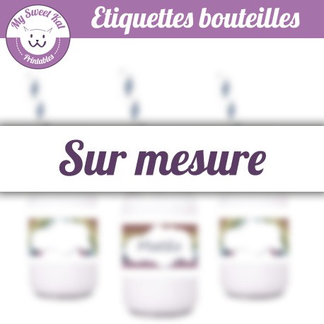 Etiquettes bouteilles sur mesure