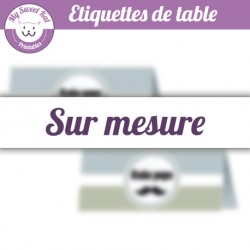 Etiquettes de table sur mesure